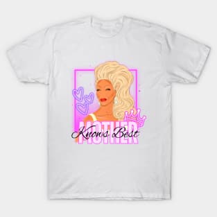 Mother Knows Best T-Shirt